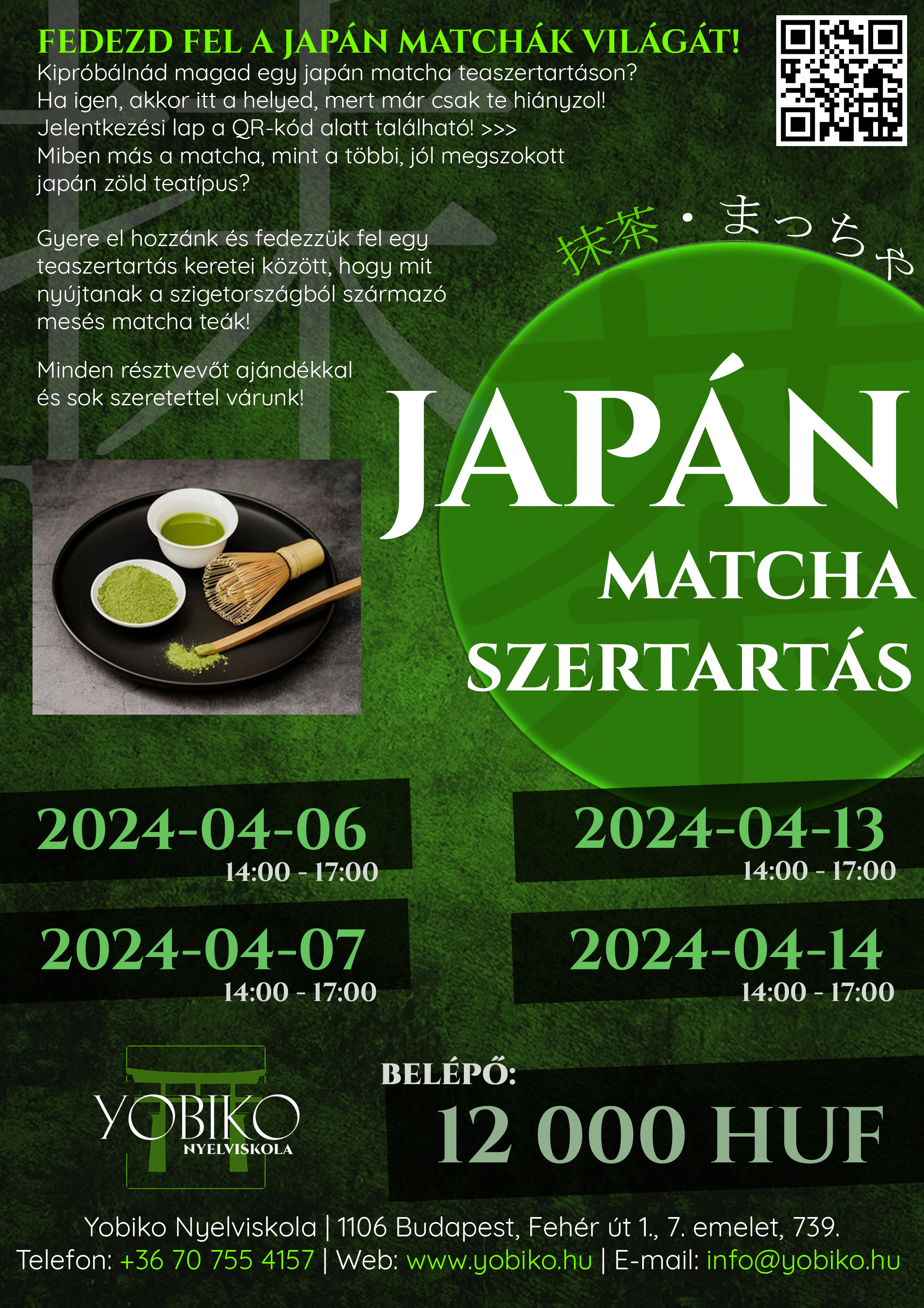 Teaszertartás: A japán matcha 抹茶 – Mitől olyan mainstream? (2024. április 6-7-13-14.)