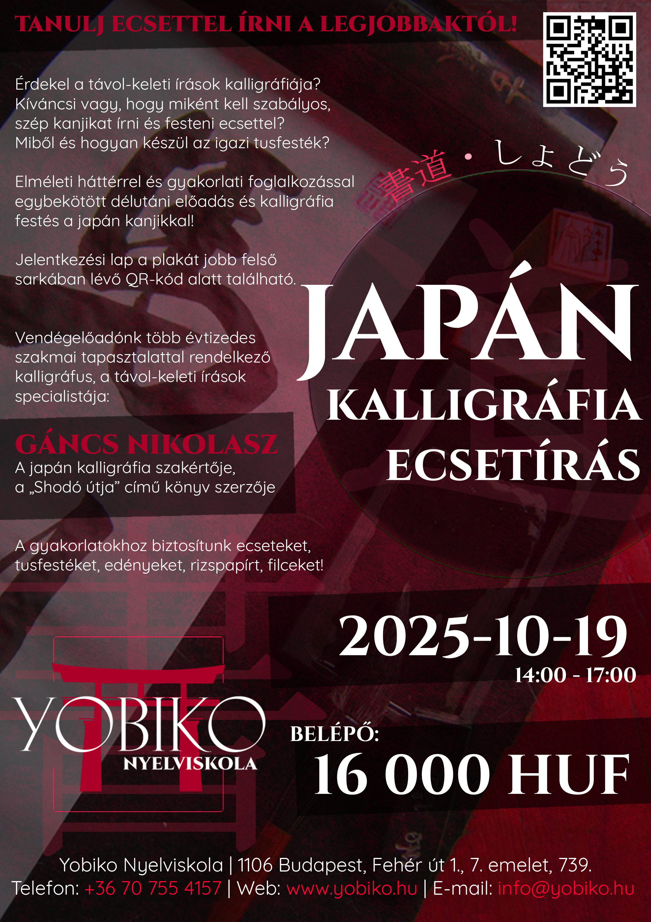 Kalligráfia 書道 – Ecsetírás japán írásjegyekkel – Tanulj szakavatott mestertől! (2025. október 19.)